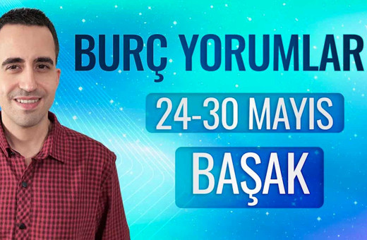 Başak haftalık burç yorumları 24-30 Mayıs Dolunay'ın etkilerine dikkat!