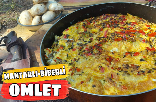 Mantarlı biberli omlet nasıl yapılır efsane lezzet!