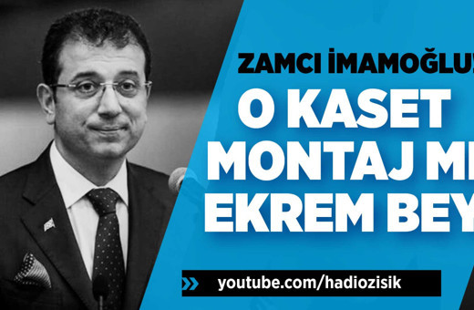 'Zamcı Ekrem İmamoğlu' haklı ama haksız! Hadi Özışık yorumluyor...