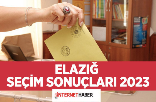Elazığ seçim sonuçları 2023 son durum, kim önde? Karakoçan, Keban, Kovancılar, Maden, Palu seçim sonuçları 2023