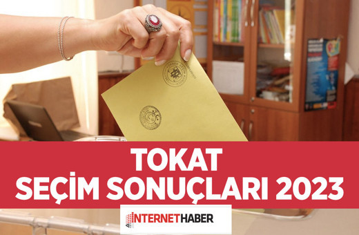 Tokat seçim sonuçları 2023 kim önde gidiyor? Almus, Artova, Başçiftlik, Erbaa, Niksar seçim sonuçları 2023