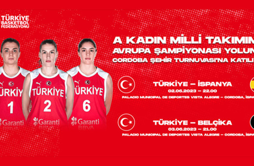 A Milli Kadın Basketbol Takımı, İspanya'da hazırlık turnuvasına çıkacak