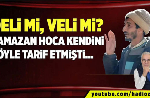 Deli mi miydi, veli mi? Ramazan Pişkin hayatını böyle anlatmıştı