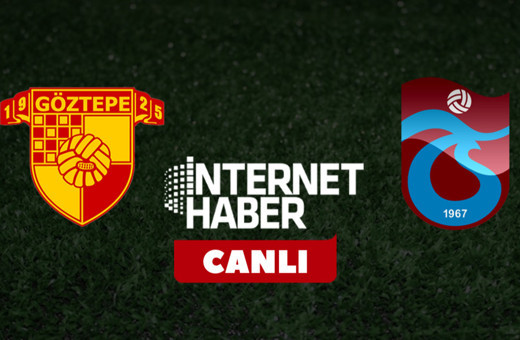 Göztepe - Trabzonspor / Canlı anlatım