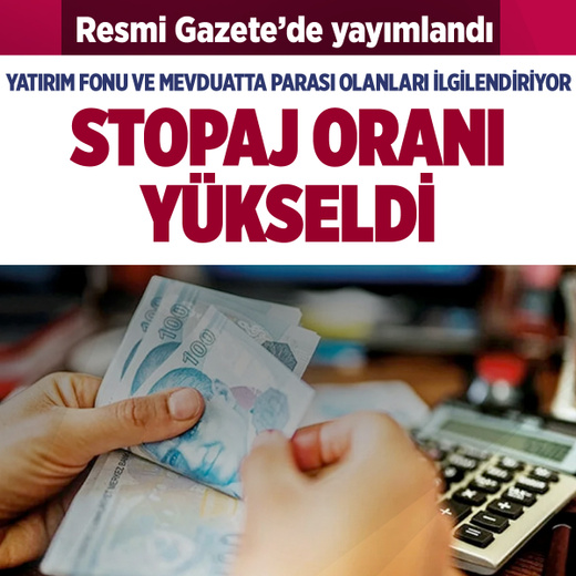 Yatırım fonu ve mevduatta parası olanlara can sıkan haber Resmi Gazete'de yayımlandı