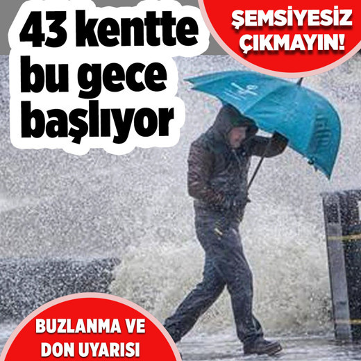 Bu gece yağış başlıyor! 43 İlde gök gürültülü sağanak etkili olacak...