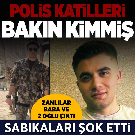 Özel harekat polisi Emre Albayrak'ı şehit eden zanlılar kim? Baba ve 2 oğlu meğer...