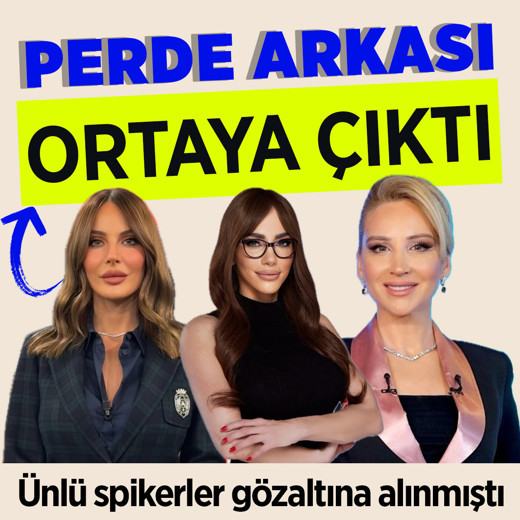 Ünlü spikerler gözaltına alınmıştı! Perde arkası ortaya çıktı