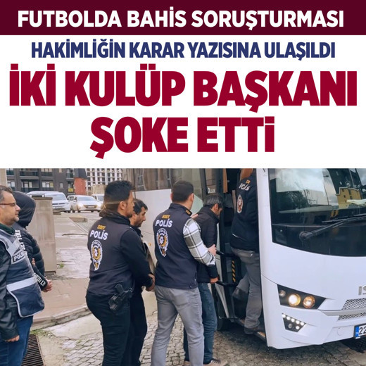'Futbolda bahis' soruşturmasında 2 kulüp başkanının 'beraberlik' için anlaştığı ortaya çıktı