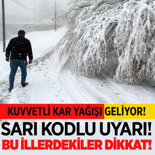 Kuvveli kar yağışı geliyor! Meteoroloji, AFAD, AKOM'dan açıklama 4 il için sarı kodlu uyarı