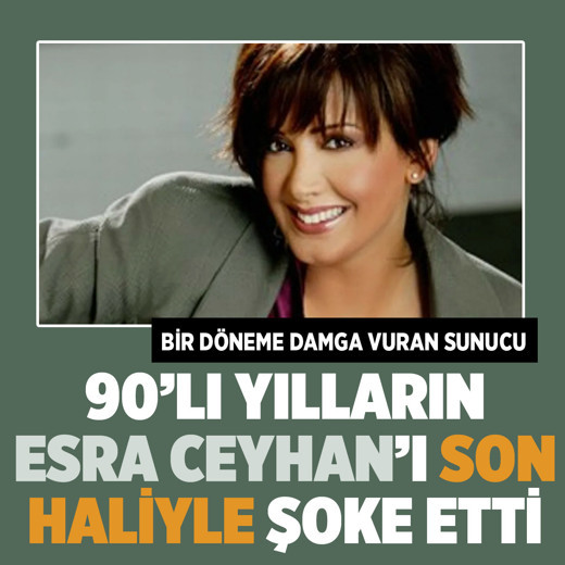 Bir döneme damga vuran sunucu Esra Ceyhan çok değişti! Yıllar sonra ortaya çıktı son hali...