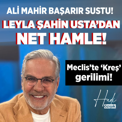 Ali Mahir Başarır “Belge varsa bırakırım” demişti: Leyla Şahin Usta'dan hamle gecikmedi!