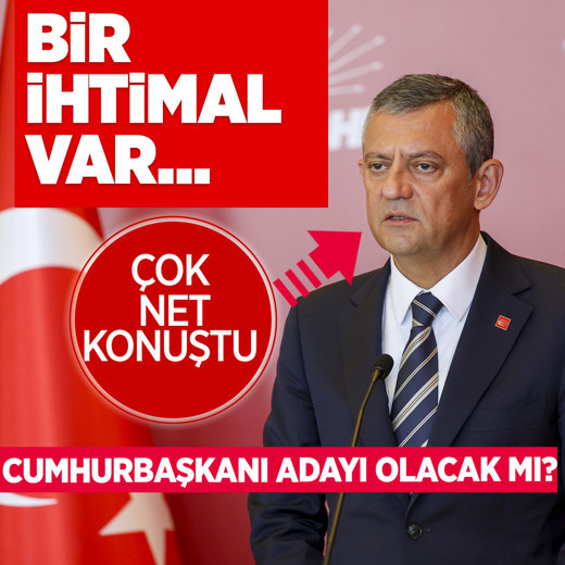 Çok net konuştu! Özgür Özel, Cumhurbaşkanı adayı olacak mı?