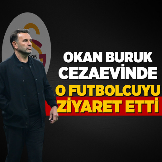 Okan Buruk'tan cezaevindeki futbolcuya sürpriz ziyaret!