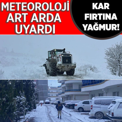 Kuvvetli kar ve fırtına! Meteoroloji'den art arda uyarı...
