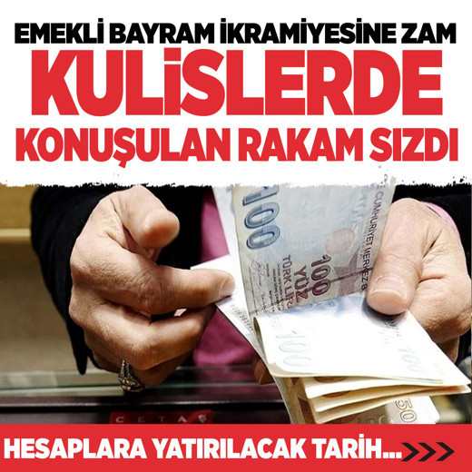 Emekli bayram ikramiyesine zam geliyor! Kulislerde konuşulan bomba rakam ortaya çıktı