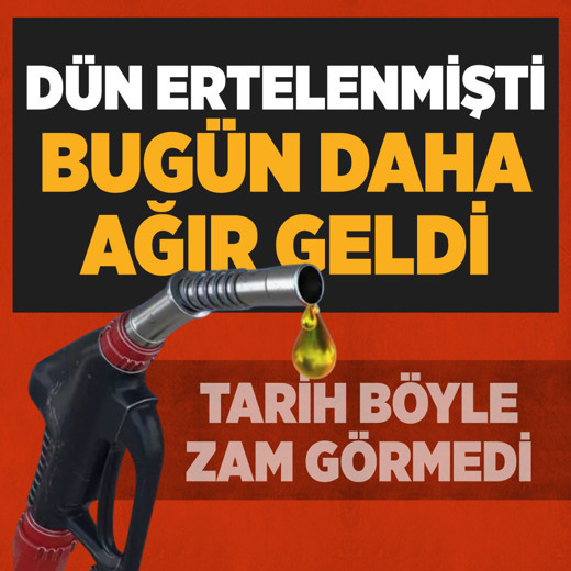 Dün ertelenen haber bu kez çok daha ağır geldi: Akaryakıt fiyatlarında tarihi rekor kıran zam!