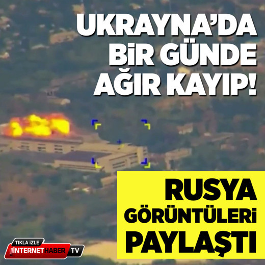 Rusya görüntüleri paylaştı! Ukrayna'da ağır kayıp!