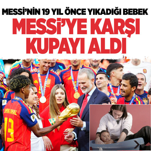 Messi'nin 19 yıl önce yıkadığı bebek finalde Messi'nin elinden Dünya Kupası'nı aldı