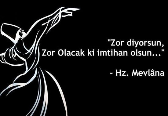 Mevlana'nın az bilinen çok güzel sözleri - Resim: 1