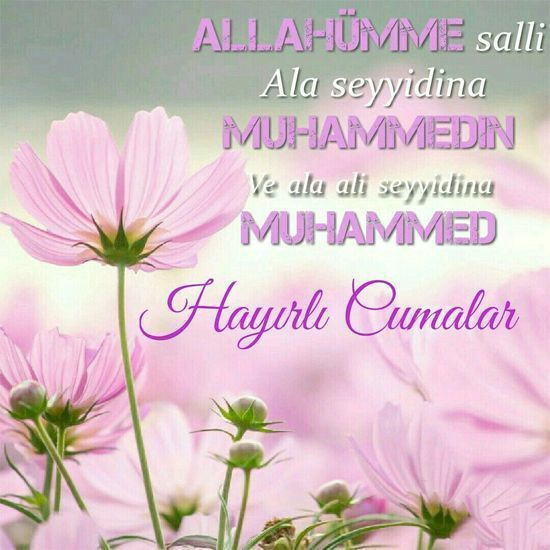 Cuma mesajları kısa resimli 2019 hayırlı cumalar sözlü mesajları - Resim: 2