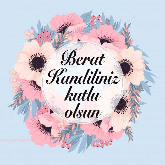 Berat Kandil 2021 mesajları ayetli hadisli kısa Berat gecesi resimli mesajı - Resim: 2