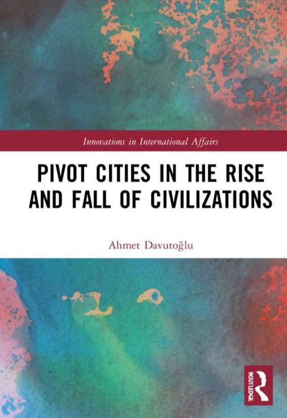 Ahmet Davutoğlu yeni kitabı 'Medeniyetler ve Şehirler'i duyurdu işte çıkacağı tarih... - Resim: 0