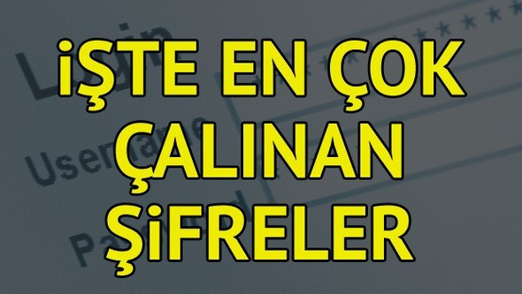 Şifreniz bunlardan biriyse yandınız! Hepsi çalındı - Resim: 1