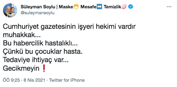 İçişleri Bakanı Süleyman Soylu Cumhuriyet'in haberine tepki gösterdi tedaviye ihtiyaç var gecikmeyin - Resim: 0