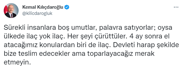 Kemal Kılıçdaroğlu'ndan hükümete 'ilaç' tepkisi: Boş umutlar, palavra satıyorlar! - Resim: 0