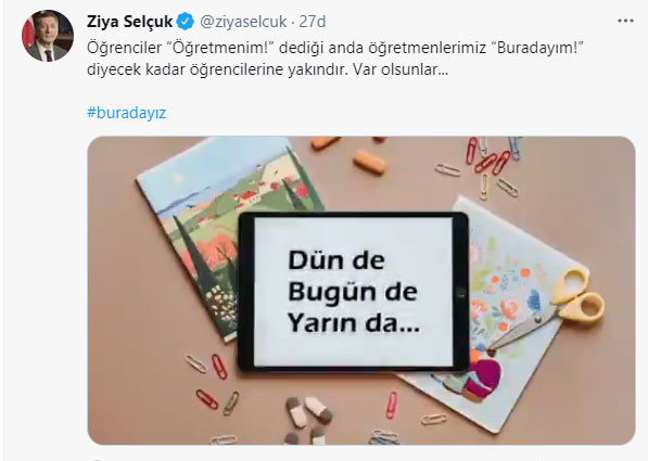 Milli Eğitim Bakanı Ziya Selçuk'tan "biz buradayız" paylaşımı - Resim: 0
