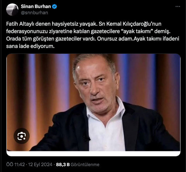 Sinan Burhan'dan Fatih Altaylı'ya sert yanıt: Fatih Altaylı denen haysiyetsiz yavşak - Resim: 0