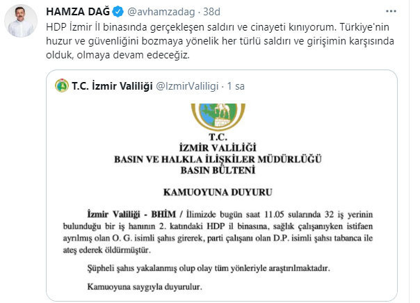 AK Parti Genel Başkan Yardımcısı Hamza Dağ: HDP İzmir İl binasında gerçekleşen saldırı ve cinayeti kınıyorum - Resim: 0