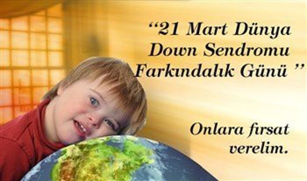 Down sendromu günü sözleri resimli down sendromu mesajları - Resim: 0
