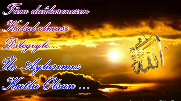 3 aylar kutlama mesajları  resimli kısa ve öz Recep ayı hadisleri - Resim: 1