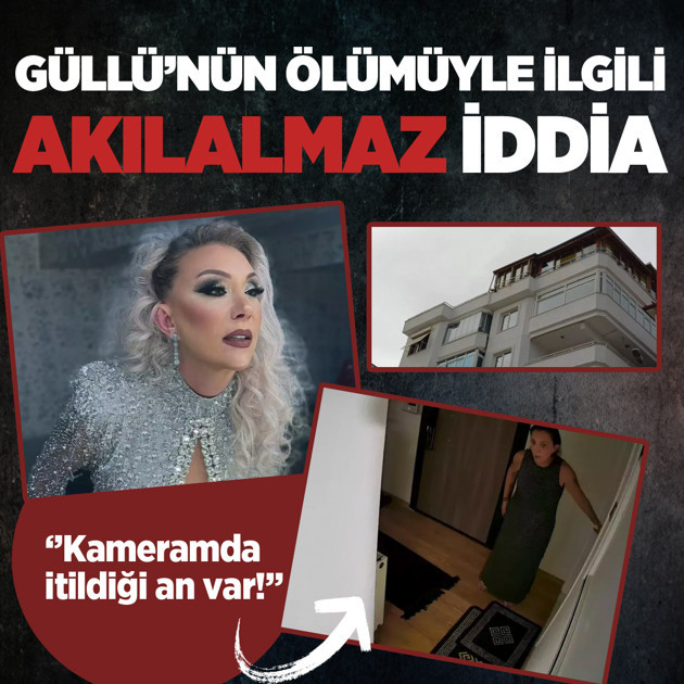 Güllü'nün şüpheli ölümüne dair akılalmaz iddia: ''Kameramda itildiği an var!''
