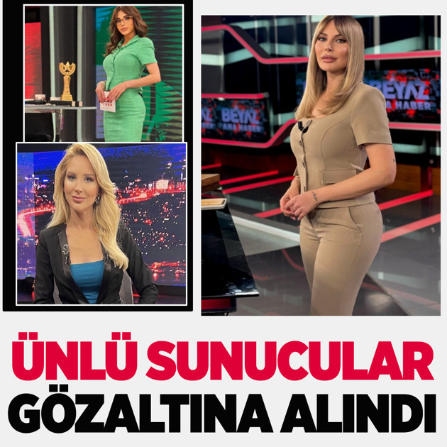 Uyuşturucu operasyonu! Ünlü spikerler Ela Rumeysa Cebeci, Meltem Acet ve Hande Sarıoğlu gözaltına alındı