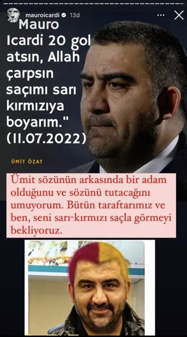 Mauro Icardi paylaştı, sosyal medya yıkıldı! Ümit Özat'ın başı dertte: "Sözünü tutacağını umuyorum" - Resim: 2