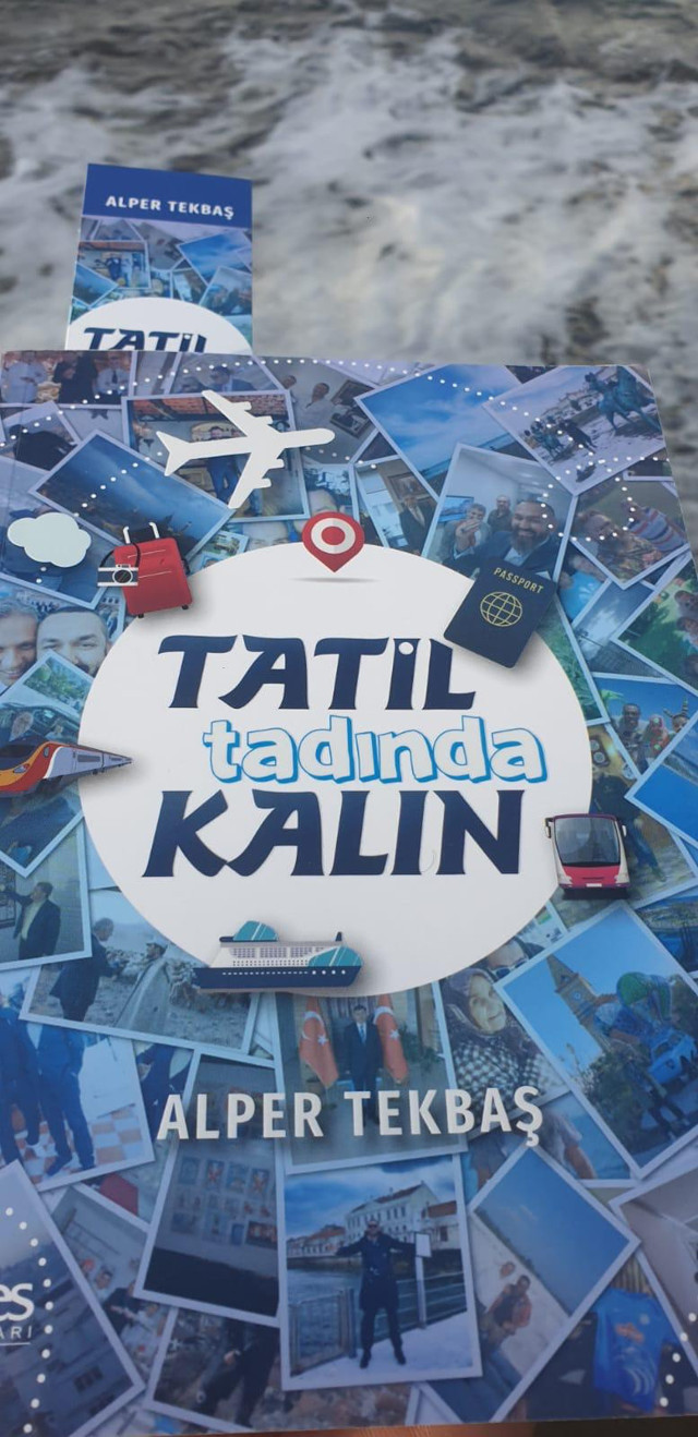 Alper Tekbaş'ın yeni kitabı 'Tatil tadında kalın' raflardaki yerini aldı - Resim: 0
