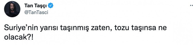 Tan Taşçı'dan Suriye'den toz taşınımı haberlerine yorum geldi! - Resim: 0