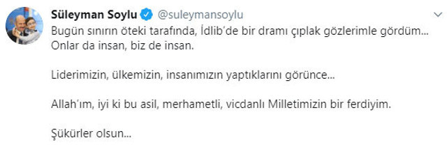 Soylu'dan gururlandıran İdlib paylaşımı - Resim: 1