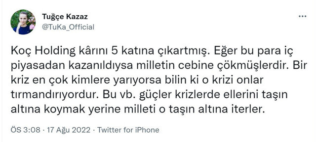 Tuğçe Kazaz'dan Koç Grubuna olay sözler: Kârlarını 5 katına çıkartmışlar milletin cebine çökmüşler... - Resim: 0