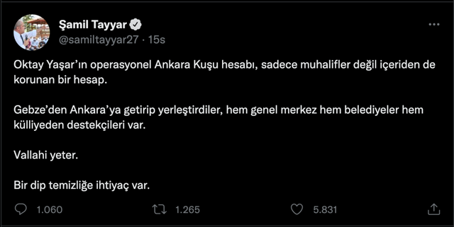 Şamil Tayyar patladı! 'Ankara Kuşu'nun Beştepe ve AK Parti'de destekçileri var! Vallahi yeter temizlik şart' - Resim: 1