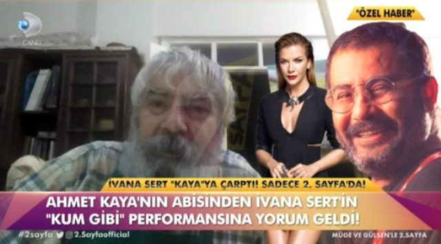 Ahmet Kaya'nın abisi şaşırttı Ivana Sert Kum Gibi şarkısını rezil etti - Resim: 3