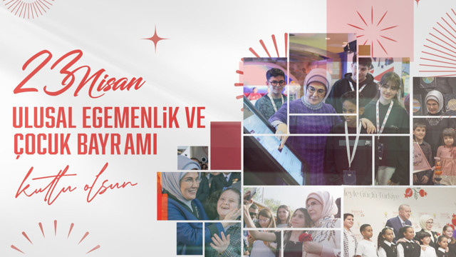 Emine Erdoğan'dan 23 Nisan Ulusal Egemenlik ve Çocuk Bayramı mesajı - Resim: 0