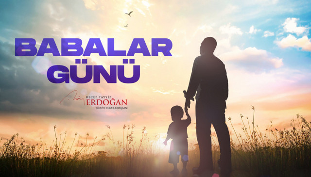 Cumhurbaşkanı Recep Tayyip Erdoğan'dan Babalar Günü mesajı - Resim: 1