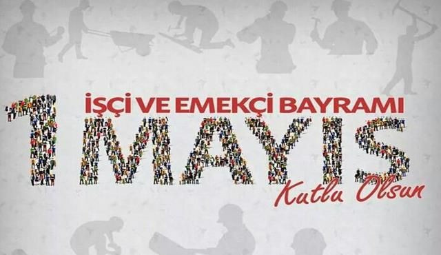 1 Mayıs sözleri resimli 1 Mayıs İşçi Bayramı mesajları 2020 yeni - Resim: 4