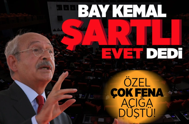 kemal kılıçdaroğlu evet dedi şartı var