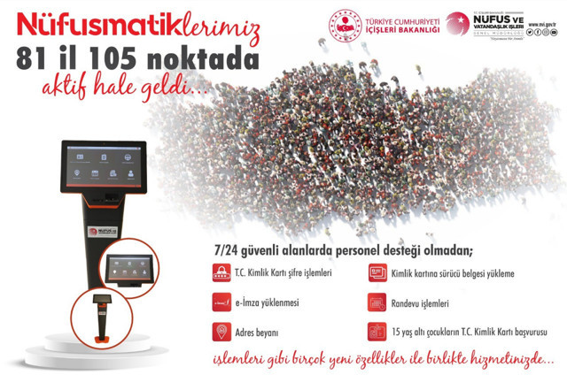 İçişleri Bakanlığı duyurdu 81 ilde nüfusmatik hizmete girdi - Resim: 0