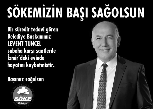 CHP'li Söke Belediye Başkanı Levent Tuncel hayatını kaybetti - Resim: 0